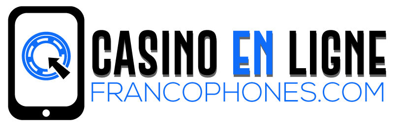 CASINO ENLIGNE FRANCOPHONES